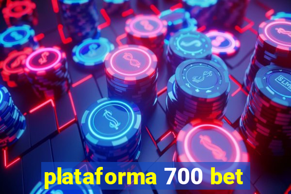 plataforma 700 bet